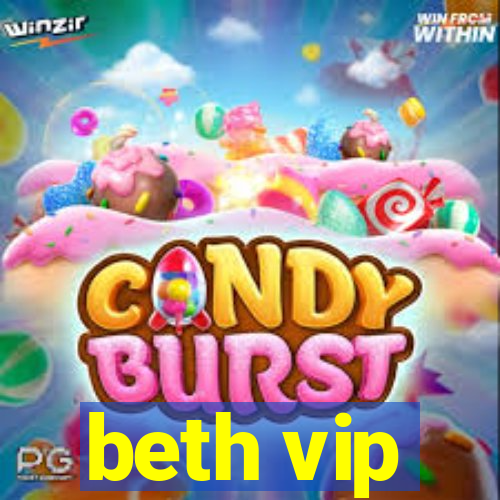 beth vip